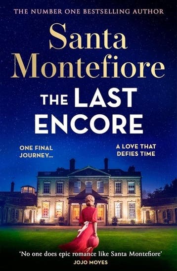 9781398720169 Last Encore Santa Montefiore, Verzenden, Nieuw, Santa Montefiore