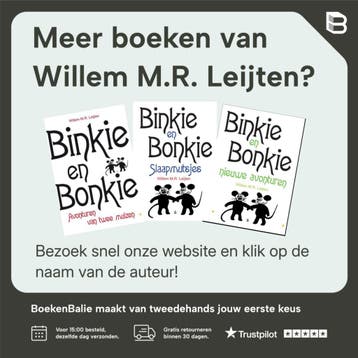 De blauwe bergen / Binkie en Bonkie 9789048439690, Verzenden, Zo goed als nieuw, Willem M.R. Leijten