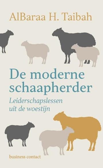 De moderne schaapherder | 9789047013730 | Albaraa H. Taibah, Ophalen of Verzenden, Zo goed als nieuw, Albaraa H. Taibah