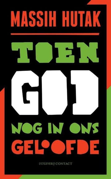 Toen God nog in ons geloofde, Ophalen of Verzenden, Nieuw
