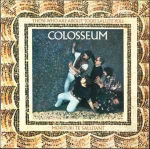 LP gebruikt - Colosseum - Those Who Are About To Die Salu..., Verzenden, Zo goed als nieuw, Overige formaten