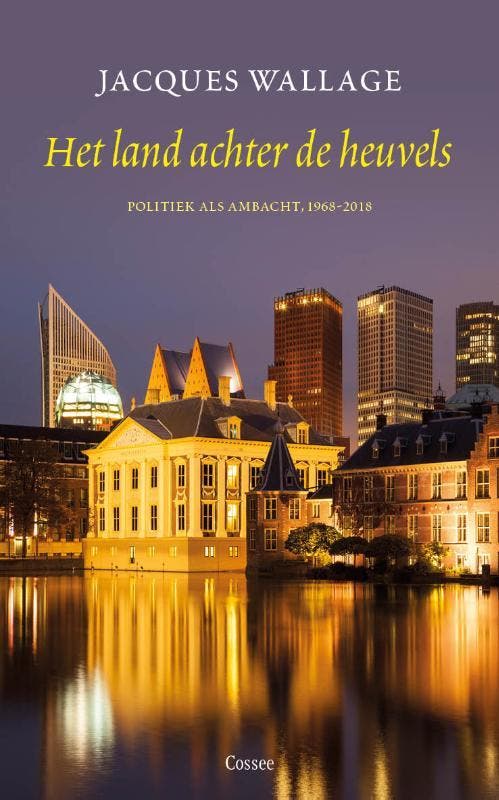 Het land achter de heuvels 9789059367838 Jacques Wallage, Boeken, Literatuur, Gelezen, Verzenden