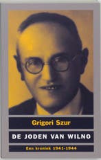 JODEN VAN WILNO. KRONIEK 1941-1944 9789053301876 G. Szur, Verzenden, Gelezen, G. Szur