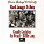 cd - Charlie Christian / Joe Venuti / Eddie Lang - Good E..., Verzenden, Zo goed als nieuw