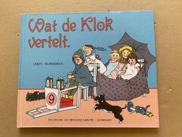 Wat de Klok vertelt - Leren klokkijken - art-deco platen, Verzenden, Zo goed als nieuw, 3 tot 4 jaar