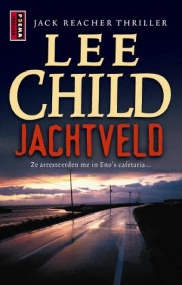 Jachtveld / Jack Reacher / 1 - Lee Child 9789021045528, Verzenden, Gelezen, Lee Child