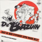 vinyl single 7 inch - De Bazuin - Dat Is Nou Tipisch Iets..., Verzenden, Zo goed als nieuw