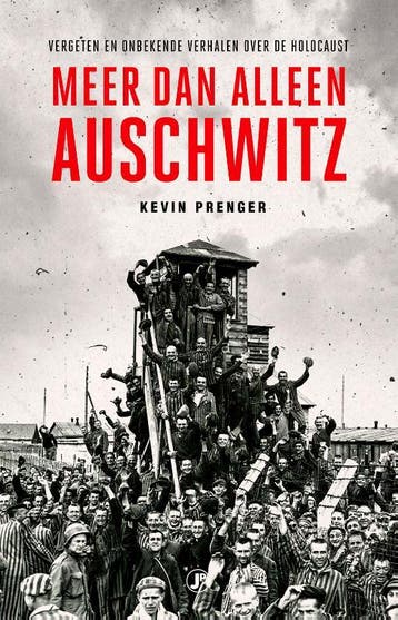 Meer dan alleen Auschwitz - Kevin Prenger 9789089759191, Verzenden, Zo goed als nieuw, Kevin Prenger