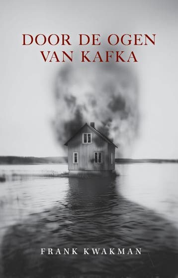 Door De Ogen Van Kafka | Frank Kwakman | Nieuw, Ophalen of Verzenden, Nieuw, Frank Kwakman