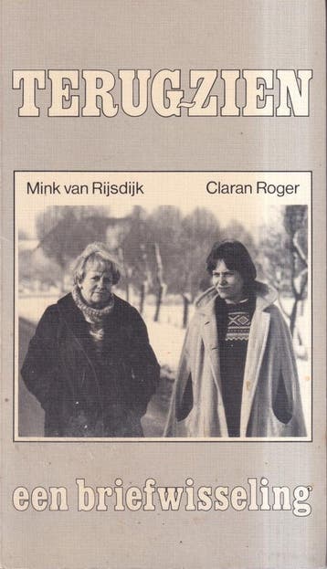 Terugzien: een briefwisseling - Mink van Rijsdijk, Verzenden, Gelezen, Mink van Rijsdijk