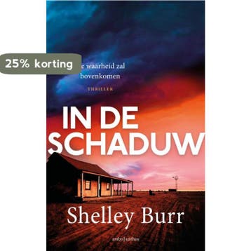 In de schaduw - Shelley Burr 9789026359323, Verzenden, Zo goed als nieuw, Shelley Burr