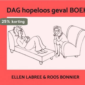 DAG hopeloos geval BOEK 9789464480856, Verzenden, Zo goed als nieuw, Ellen Labree & Roos Bonnier