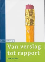 Van verslag tot rapport 9789047300465 J. Schilder, Verzenden, Gelezen, J. Schilder