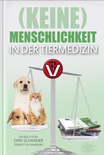 (Keine) Menschlichkeit In Der Tiermedizin | Dirk Schrader, Ophalen of Verzenden, Nieuw, Dirk Schrader