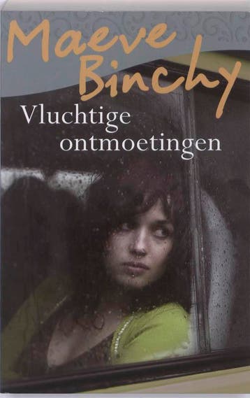 Vluchtige ontmoetingen - Maeve Binchy 9789000302468, Verzenden, Gelezen, Maeve Binchy