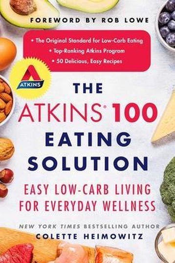 The Atkins 100 Eating Solution: Easy, Low-Carb Living for, Verzenden, Gelezen, Colette Heimowitz