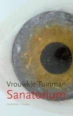 Sanatorium | Vrouwkje Tuinman | Nieuw, Ophalen of Verzenden, Nieuw, Vrouwkje Tuinman