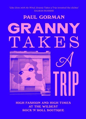 9781399623612 Granny Takes a Trip: High Fashion and High ..., Verzenden, Nieuw, Paul Gorman