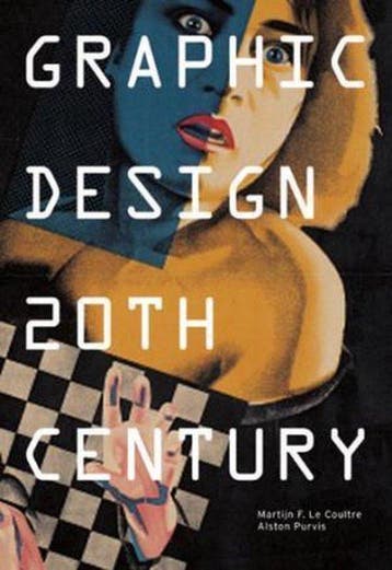 Graphic Design Of 20Th Century - Purvis, Verzenden, Gelezen