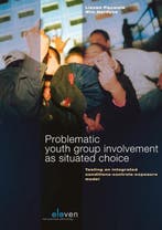 9789462365933 Problematic Youth Group Involvement as Situ..., Verzenden, Zo goed als nieuw, Prof. Dr. Lieven J.R.  Pauwels