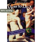 How to Do It 9780226042107 Rudolph M. Bell, Verzenden, Zo goed als nieuw, Rudolph M. Bell