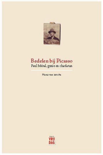 Bedelen bij Picasso 9789460019005 Manu Van der Aa, Boeken, Verzenden, Zo goed als nieuw, Manu Van der Aa