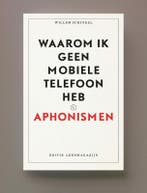 Waarom ik geen mobiele telefoon heb / Leesmagazijn / 82, Verzenden, Zo goed als nieuw, Willem Schinkel