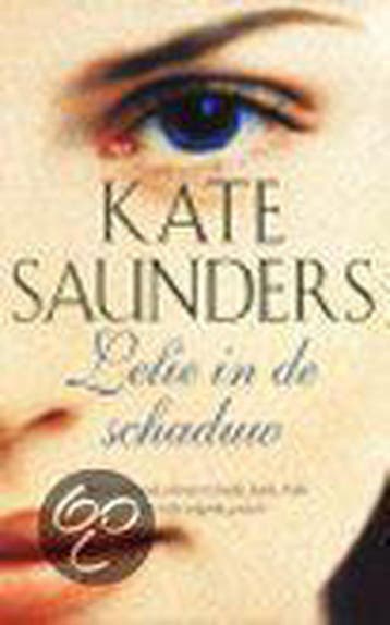 Lelie in de schaduw - K. Saunders 9789024520817, Verzenden, Gelezen, K. Saunders