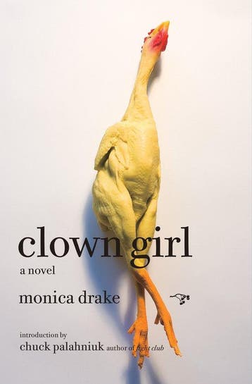 Clown Girl - Monica Drake 9780976631156, Verzenden, Gelezen, Monica Drake
