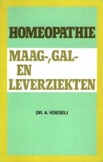 HOMEOPATHIE MAAG,GAL-EN LEVERZIEKTE 9789061207221 Voegeli, Boeken, Verzenden, Gelezen, Voegeli
