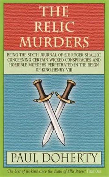 The Relic Murders (Tudor Mysteries, Book 6) - Paul Doherty, Verzenden, Gelezen, Paul Doherty