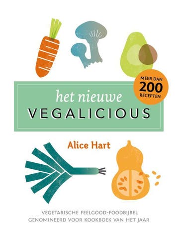 Het nieuwe vegalicious - Alice Hart 9789021596532, Boeken, Kookboeken, Verzenden, Gelezen, Alice Hart