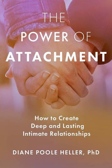9781622038251 The Power of Attachment Diane Poole Heller, Boeken, Verzenden, Nieuw, Diane Poole Heller