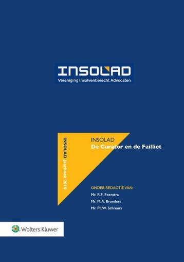 De curator en de failliet 2019 - R.F. Feenstra 9789013152562, Verzenden, Zo goed als nieuw, R.F. Feenstra