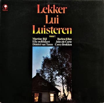 Lekker Lui Luisteren, Gebruikt
