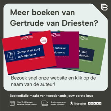 Zó werkt de gehandicaptenzorg - Gertrude van Driesten, Boeken, Verzenden, Zo goed als nieuw, Gertrude van Driesten