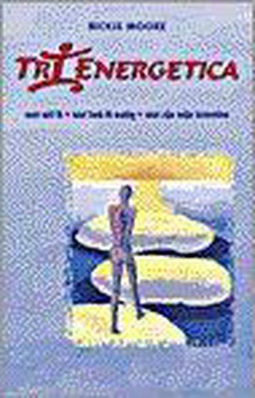 Tri - energetica - Moore, Verzenden, Gelezen
