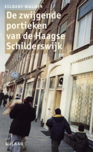 De zwijgende portieken van de Haagse Schilderswijk - E., Verzenden, Gelezen, E. Mulder