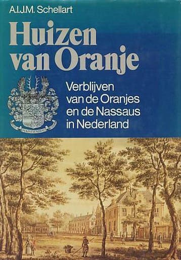 Huizen van de oranjes - Schellart 9789061204022, Verzenden, Gelezen, Schellart