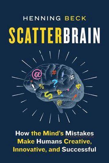 Scatterbrain - Henning Beck 9781771644013, Verzenden, Zo goed als nieuw, Henning Beck