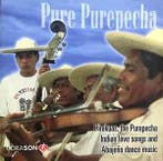 cd - Various - Pure Purepecha - Pirekuas &amp; AbajeÃ±os, Verzenden, Zo goed als nieuw