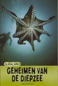 Geheimen van de diepzee / Is daar iets? 9789054836476, Boeken, Kinderboeken | Kleuters, Verzenden, Gelezen, J. Townsend