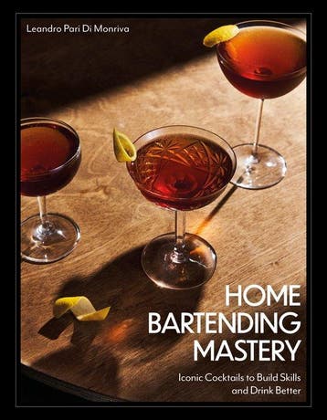 9780760393789 Home Bartending Mastery Leandro Pari Di Mon..., Verzenden, Nieuw, Leandro Pari Di Monriva