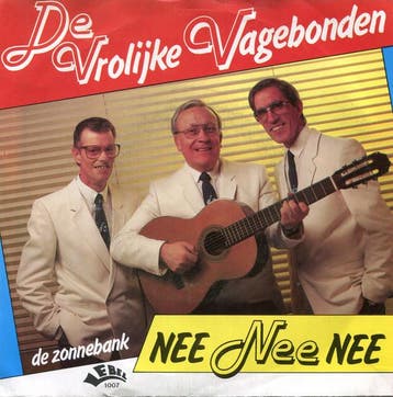 vinyl single 7 inch - De Vrolijke Vagebonden - Nee Nee Nee, Verzenden, Zo goed als nieuw, 7 inch, Pop