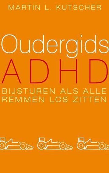 Oudergids ADHD - Martin L. Kutscher - 9789057122736 - Paperb, Verzenden, Nieuw