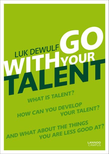 Go with your talent 9789401402965 Luk Dewulf, Verzenden, Zo goed als nieuw, Luk Dewulf