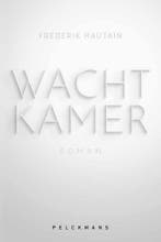 Wachtkamer 9789462347496 Frederik Hautain, Verzenden, Zo goed als nieuw, Frederik Hautain