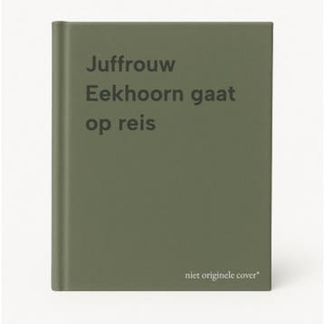 Juffrouw Eekhoorn gaat op reis 9789048712304, Verzenden, Zo goed als nieuw