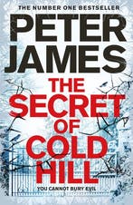 The Secret of Cold Hill 9781509816248 Peter James, Verzenden, Gelezen, Peter James