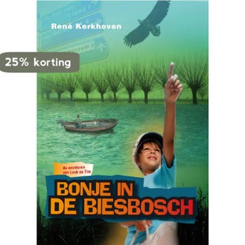 Bonje in de Biesbosch - René Kerkhoven 9789081677226, Boeken, Verzenden, Gelezen, René Kerkhoven